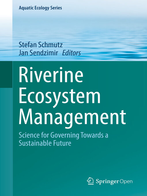 Title details for Riverine Ecosystem Management by Stefan Schmutz - Available